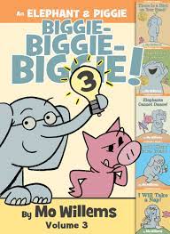 You're sure he means himself willems has said that elephant and piggie will introduce each book, having graduated into a new role, like the kids they have helped become readers. An Elephant Piggie Biggie Volume 3 Disney Books Disney Publishing Worldwide