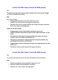 Karena visi dan misi desa itu, nantinya akan berhubungan erat atau akan muncul di kolom kegiatan bagian sas restra pada waktu kita menginput rpjm desa. Contoh Visi Misi Tujuan Untuk Tk Paud Jateng