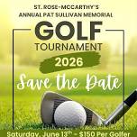 St. Rose McCarthy’s Annual Pat Sullivan Golf Tournament