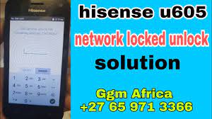 You'll find all guideline & tips to unlock any cell phone on unlockbase.com. Hisense U605 Network Locked Unlock Youtube