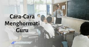 Cara Cara Menghormati Guru Contoh Karangan