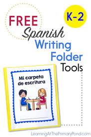 Free Spanish Writing Folder Tools Learning At The Primary Pond