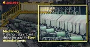 Essential Heavy Machinery used in a Steel Manufacturing plant