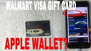 Ask if the money is still on the itunes card. Can You Use Walmart Visa Gift Card On Apple Pay Wallet Youtube
