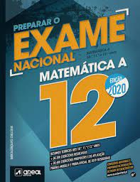 Exames nacionais de matemática, física e química a. Preparar O Exame Nacional 2021 Matematica A 12 Âº Ano De Andreia Goncalves E Carla Silva Note Online