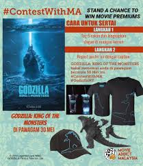 King of the monsters started thrashing about overseas on wednesday. Contestwithma Peraduan Movie Premiums Bersama Movie Addict Malaysia Filem Godzilla King Of The Monsters Edaran Warner Bros Pictures Movie Addict Malaysia