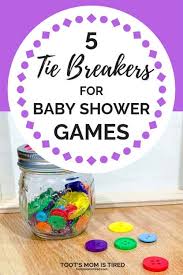 Buzzfeed staff the more wrong answers. Tie Breakers For Baby Shower Games Toot S Mom Is Tired