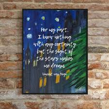 Vincent Van Gogh Quote For My Part I Know Nothing With Any Etsy