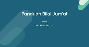 Panduan Tata Cara Bacaan Bilal Jum At Lengkap Arab Dan Latin Belajar Membaca Pengikut
