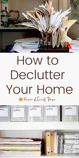 You could also keep all your stuff and be happy about it. How To Declutter Your Home Great Peace Living