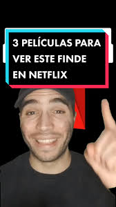 3 películas para ver este finde en Netflix #peliculasrecomendadas #parati  #peliculas #netflix