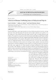 Trafficked people are exploited sexually, placed in domestic servitude, agricultural work, begging, manufacturing. Pdf A Review Of Human Trafficking Issues In Malaysia And Nigeria