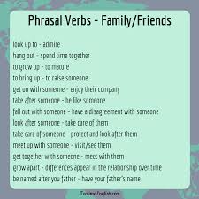 Family Friends Phrasal Verbs For Example Look Up To To Grow Up To Get On With Someone Look After So English Grammar Book Pdf Learn English English Writing