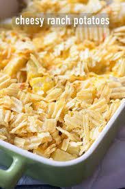 Cheesy Ranch Potatoes Recipe Ranch Potatoes Cheesy Ranch Potatoes Vegetables Recipes Side
