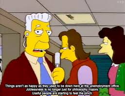 Unhappy Times At The Unemployment Office Simpsons Quotes The Simpsons Funny Pictures