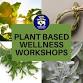 Plant Based Wellness Workshop Series: Sage event image