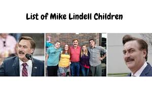 He stated that they had a prenuptial agreement. List Of Mike Lindell Children World Wire