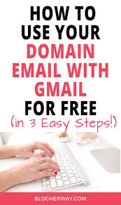How To Use Your Domain Email Address With Gmail For Free In 3 Easy Steps Blogging Advice Email Marketing Strategy Email Marketing Tools