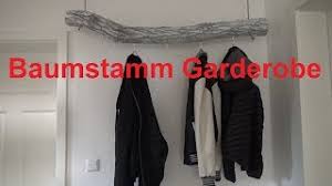 Maybe you would like to learn more about one of these? Baum Garderobe Selber Machen Baumstamm Garderobe Selber Bauen Youtube