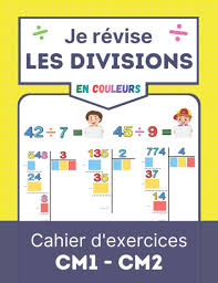 Je Revise Les Divisions Cahier D Exercices Cm1 Cm2 Revision Facile Avec Ce Cahier De Calcul Tout En Couleurs Pour Apprendre Et S Amuser Cahier Soustractions Divisions French Edition Editions Relative 9798668063055 Amazon Com Books La division à 1 chiffre au diviseur. amazon com