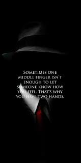 Middle finger images middle finger quotes middle finger emoji motivational quotes funny quotes inspirational quotes laugh or die quotes to live by life quotes. Self Quotes Stay Strong Middle Finger Life Quotes Black Epic Hd Mobile Wallpaper Peakpx