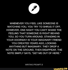 Whenever You Feel Like Someone Is Watching You You Try To Shrug It Off However One Night You Can T Shake The Feeling That Someone Is Right Behind You So You Weekly