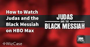 Article by free logo vectors. How To Watch Judas And The Black Messiah On Hbo Max In 2021
