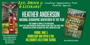 Eat, Drink & Be Literary! Featuring Adventurer Heather Anderson