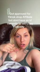 Verify Id for TikTok Shop Affiliate