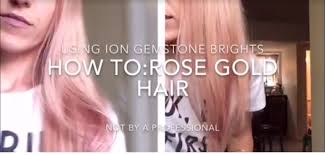 How To Rose Gold Hair Using Ion Gemstone Brights You Hair Color Rose Gold Rose Gold Hair Ion Hair Colors