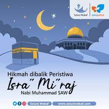 Check spelling or type a new query. Hikmah Dibalik Peristiwa Isra Mi Raj Rasulullah Saw