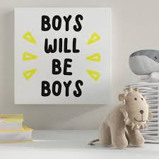 But, what does it actually mean, and why did we ever start saying it? Honeybee Nursery Leinwand Boys Will Be Boys Wayfair De