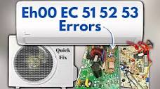 Easy Fix For EH 00 EC 51-52-53 Error Code In Mini Split AC - YouTube