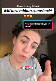 How Many Times Will An Avoidant Come Back