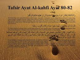 Baca surat al kahfi lengkap bacaan arab, latin & terjemah indonesia. Analisis Surah Al Kahfi Ayat60 82 Siti Masrifah Dosen Pengampu Ikrima Mailani S Pd I M Pd I Ppt Download