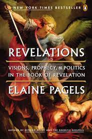 And who is behind the effort to try and utterly destroy her. Revelations By Elaine Pagels 9780143121633 Penguinrandomhouse Com Books