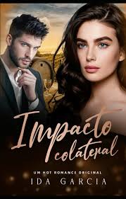 Amazon.com: Impacto Colateral (Portuguese Edition): 9798870136585: Garcia, Ida,  Mendes, Dalla: Libros