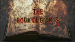 Book of Giants - Nephilim - Days of Noah - Dead Sea Scrolls - YouTube