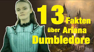 They ended up killing her. 13 Fakten Uber Ariana Dumbledore Youtube