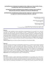 PDF) EXPERIÊNCIAS INTERDISCIPLINARES ENTRE CIÊNCIAS E EDUCAÇÃO FÍSICA: O  EXERCÍCIO FÍSICO NA PROMOÇÃO DA SAÚDE INTERDISCIPLINARY EXPERIENCES BETWEEN  SCIENCES AND PHYSICAL EDUCATION: PHYSICAL EXERCISE IN HEALTH PROMOTION  EXPERIENCIAS INTERDISCIPLINARIAS ...