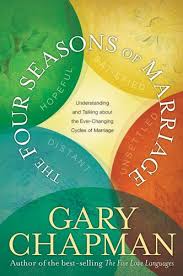 The 4 Seasons Of Marriage Marriage Books Gary Chapman Couples Bible Study