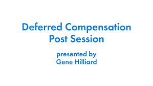 January, 2023 Deferred Compensation Post Session