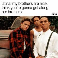 Larray sound effects/meme sounds/ +sound effects from twaimz and antonio garza. Dopl3r Com Memes Latina My Brothers Are Nice L Think Youre Gonna Get Along Her Brothers Mitu