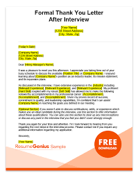 Not sending one makes hiring managers think you lack ' follow through ,' according to a survey from careerbuilder. After Interview Thank You Letters Samples Free Ms Word Templates