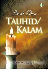 Kedaerahan dan pengkotakan disiplin ilmu yang ketat. Studi Ilmu Tauhid Kalam Buku