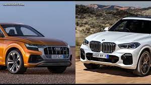 New Audi Q8 2019 Vs New Bmw X5 2019 New Bmw Bmw X5 Bmw