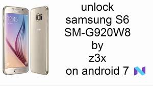 En android 7.0, 6.0 y 5.0. S6 G920w8 Unlock Network By Z3x Youtube