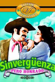 Selección de las mejores películas de acción pero honrado es una pelicula mexicana de comedia que se estreno en 1985. Sinverguenza Pero Honrado Pelicula Programacion De Tv En Peru Mi Tv