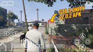 Gta 5 Android Unity Mod Apk V2 0 2