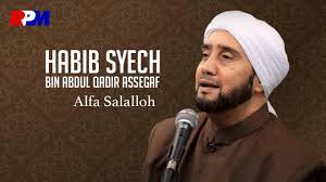 For more info ✉️ : Habib Syech Bin Abdul Qodir Assegaf Alfa Salalloh Official Music Video Youtube